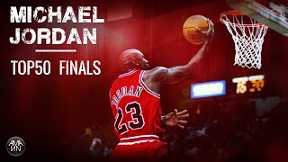 MICHAEL JORDAN TOP50 FINALS [upl. by Lati]