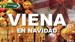 VIENA AUSTRIA Cómo se ven los MERCADOS NAVIDEÑOS de Europa en esta región  Mochilerosorg [upl. by Naggem]