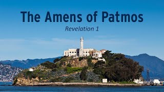 Pastor Tim Gammons The Amens of Patmos [upl. by Syverson9]