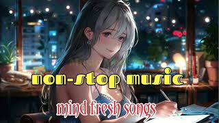 nonstop music l mind fresh songs l new hindi songs l Music Maestro [upl. by Faustena457]