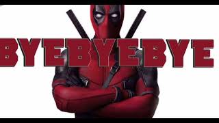 Bye bye bye Deadpool Song NSYNC music jeveuxpercer [upl. by Caddric]