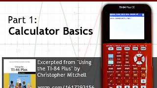 Using Your TI84 Plus CE Part 1 Basic Math [upl. by Phippen]