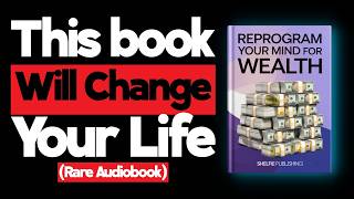 THIS AUDIOBOOK WILL CHANGE EVERYTHING  REPROGRAM YOUR MIND FOR WEALTH  AUDIOBOOK [upl. by Alet69]