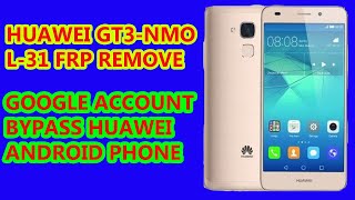 Huawei GT3NMO L31 FRP bypassHuawei GT3 L31 google account bypassby Jeman creation [upl. by Fitzsimmons]