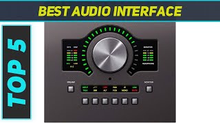 Top 5 Best Audio Interface in 2024 [upl. by Valonia]