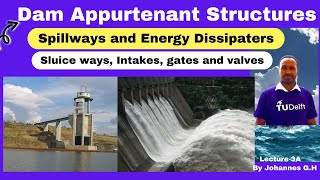 Dam appurtenant Structures Outlet works Spillways discharge calculation [upl. by Oirromed324]