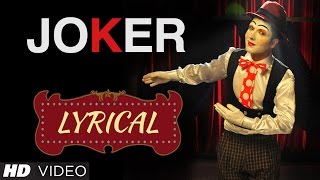 Hardy Sandhu  Joker Full Song with Lyrics  Music B Praak [upl. by Hcaz]