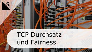 20 TCP Durchsatz und Fairness [upl. by Cannice]