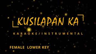 KUSILAPAN KA KARAOKE LOWER KEY [upl. by Falk613]