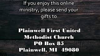 Plainwell UMC Live StreamJuly 3 2022Plainwell First United Methodist [upl. by Nauwtna157]