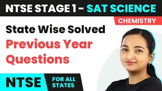 NTSE SAT Stage 1 Science Previous Year Questions  State Wise Solved Matter amp Its Classification [upl. by Cherish]