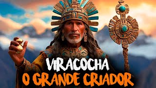 VIRACOCHA O CRIADOR DOS MUNDOS  MITOLOGIA INCA [upl. by Lanie50]