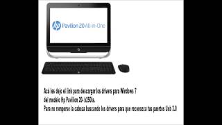 Hp Pavilion 20 b250la Drivers Win7 [upl. by Larochelle]