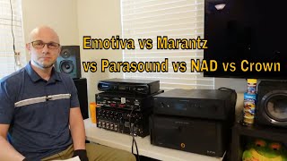 Emotiva XPA Gen 3 vs NAD vs Parasound vs Marantz vs Crown Amplifiers for Home theater Music Gaming [upl. by Vidal786]