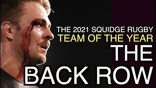 Back row  Squidge Rugby Team of the Year 2021 [upl. by Manuel]