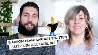 Waarom plantaardige eiwitten beter zijn dan dierlijke VLOG 59 [upl. by Zacharia]