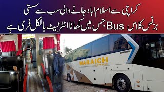 Cheapest Business Class Bus  Karachi to Islamabad  Waraich Express [upl. by Omar197]