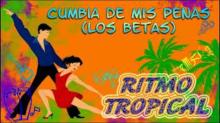 CUMBIA DE MIS PENAS  LOS BETAS [upl. by Neelhtac342]