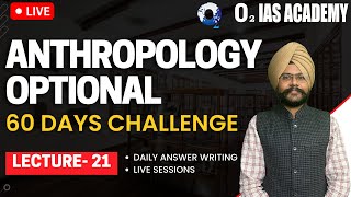 Anthropology Answer Writing UPSC  Lecture  21  Anthropology Optional UPSC Mains 2023 Preparation [upl. by Corine]