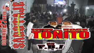 🔥Sonido quotTOÑITO Rock and Roll🎸Festejando 27 años de Sabotaje🍻Salón FBI🥳 [upl. by Walsh]