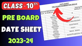 Class 10 Pre Board Date Sheet 202324  CBSE Date Sheet Released 2024 [upl. by Nyleuqcaj]