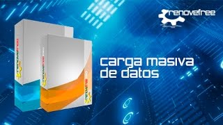 RENOVEFREE VIDEO CAP 4 CARGA MASIVA DE DATOS [upl. by Drarehs423]