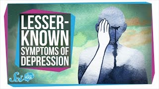 The LesserKnown Symptoms of Depression [upl. by Adelric]