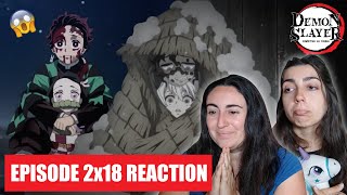 DEMON SLAYER Reaction 2x18  quotNO MATTER HOW MANY LIVESquot [upl. by Hola]