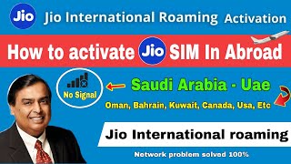 How to use Jio SIM in abroad  jio international roaming activation  jio sim network problem [upl. by Hukill]