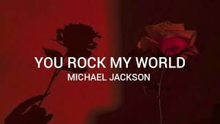 You Rock My World  Michael Jackson legendadotradução [upl. by Tyrone]