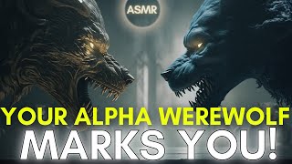 Your Alpha Werewolf Marks You ASMR Boyfriend M4FM4A [upl. by New]