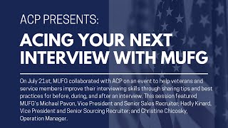 ACP Presents Acing Your Next Interview with MUFG [upl. by Jennilee]