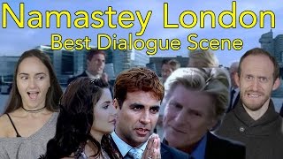 Namastey London Best Dialogue  Head Spread  Reaction [upl. by Kulsrud]