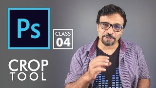 Crop Tool  Adobe Photoshop for Beginners  Class 4  Urdu  Hindi [upl. by Nivra]