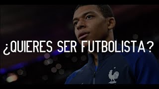 Si Tu Sueño Es Ser Futbolista Mira Este Vídeo  Kylian Mbappé  Motivación  2018 ᴴᴰ [upl. by Leahcam]