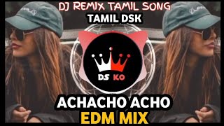 Achacho Dj Remix EDM Mix Trending Instagram Dj Dsk [upl. by Tnert]