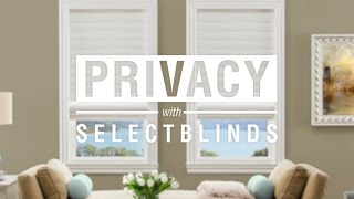 Privacy with SelectBlinds [upl. by Nwadrebma]