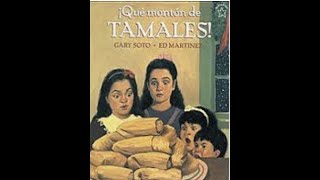 Que montón de Tamales por Gary Soto [upl. by Silevi349]