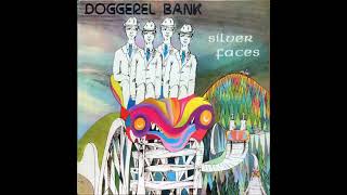 Doggerel Bank  Silver Faces 1973 Vinyl [upl. by Euqram]