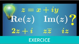 Nombre complexe • Déterminer la PARTIE RÉELLE et IMAGINAIRE • Exercice • maths expertes [upl. by Annaitsirk121]