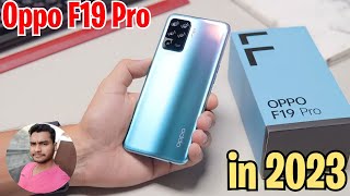 Oppo F19 Pro in 2023  Still Better Than New Phones [upl. by Derte]