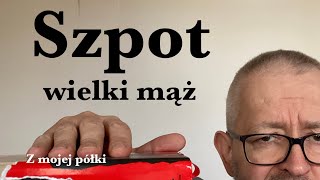 Szpot Wielki Mąż [upl. by Hallimaj]