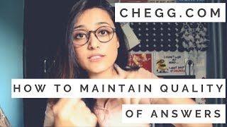 Cheggcom  How To Maintain The Quality Of Answers amp Avoid Account Ban [upl. by Nylodnarb]