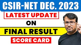 CSIR NET Dec 2023  Latest Update on Final Result amp Score Card   By GP Sir [upl. by Dalury]