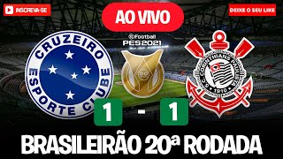 CRUZEIRO X CORINTHIANS AO VIVO  JOGO DE HOJE  ASSISTA AGORA JOGANDO AO VIVO NO PES 2021 [upl. by Fesoj]