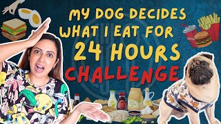 My DOG Decides What I Eat For 24 Hours  Food Challenge  Garimas Good Life [upl. by Ifen]