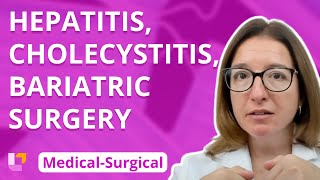 Hepatitis Cholecystitis amp Bariatric Surgery  MedicalSurgical GI  LevelUpRN [upl. by Comyns]