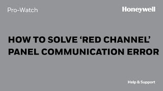 How to Solve Red Channel Panel Communication Error in Pro Watch [upl. by Anileda]