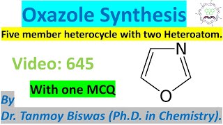 Oxazole Synthesis by four Name Reactions by Dr Tanmoy Biswas Chemistry  The Mystery of Molecules [upl. by Artek388]