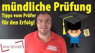 Mündliche Prüfung  Tipps vom Prüfer für den Erfolg  Lehrerschmidt [upl. by Cerellia]